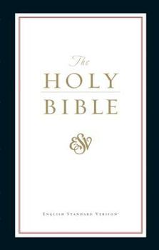 Paperback The Holy Bible: English Standard Version Book