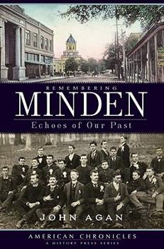 Paperback Remembering Minden:: Echoes of Our Past Book