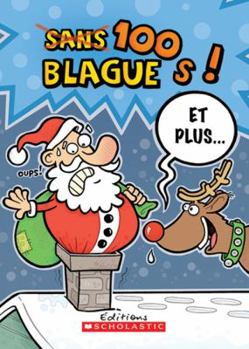 Paperback 100 Blagues! Et Plus... N? 22 [French] Book