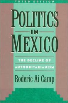 Paperback Politics in Mexico: The Decline of Authoritarianism Book