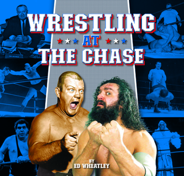 Hardcover Wrestling at the Chase Book