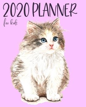 Paperback 2020 Planner For Kids: Cute Cat Weekly And Monthly Jan 1 to Dec 31 Journal Includes Daily Routine Plans, Vision Boards, Reading Logs & Saving Book