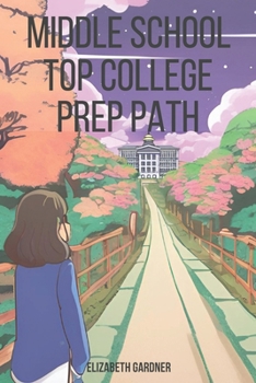 Paperback Middle School Top College Prep Path Book