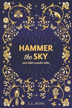 Paperback Hammer the Sky: and other wonder tales Book