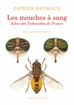 Paperback Les Mouches a Sang: Atlas Des Tabanides de France [French] Book