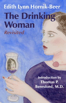 Paperback The Drinking Woman: Revisited Book