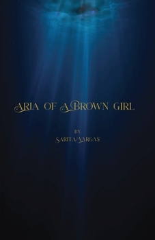 Paperback Aria of a Brown Girl Book