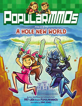 A Hole New World - Book #1 of the PopularMMOs