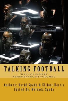 Paperback Talking Football (Hall Of Famers' Remembrances ) Volume 2 Book