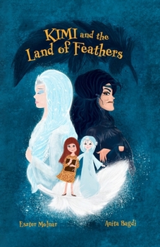 Paperback Kimi and the Land of Feathers Book