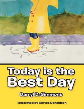 Paperback Today Is the Best Day: And Tomorrow Will Be Even Better Book