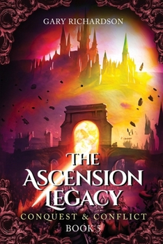 Paperback The Ascension Legacy - Book 5: Conquest & Conflict Book