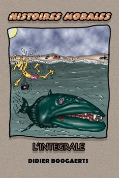 Paperback Histoires Morales l'Integrale [French] Book