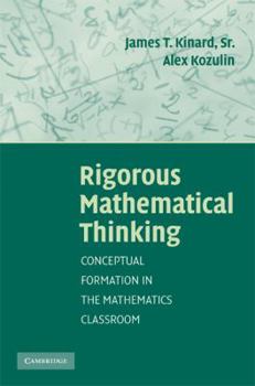 Hardcover Rigorous Mathematical Thinking Book