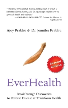 EverHealth: Breakthrough Discoveries to Reverse Disease and Transform Health