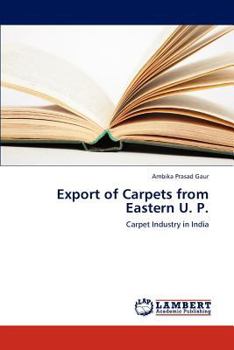 Paperback Export of Carpets from Eastern U. P. Book