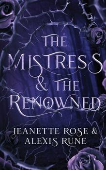 Paperback The Mistress & The Renowned: A Hades & Persephone Retelling Book