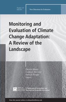 Monitoring and Evaluation of Climate Change Adaptation: A Review of the Landscape - Book #147 of the New Directions for Evaluation