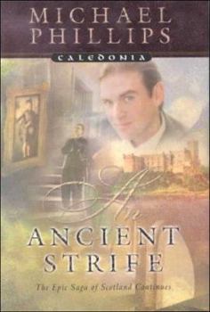 An Ancient Strife (Caledonia, 2) - Book #2 of the Caledonia
