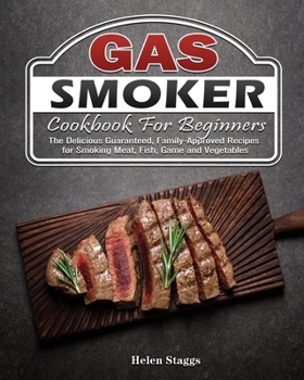 Paperback Gas Smoker Cookbook For Beginners Book