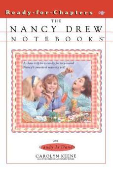 Candy Is Dandy - Book #38 of the Nancy Drew: Notebooks