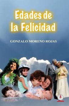 Paperback Edades de la felicidad [Spanish] Book