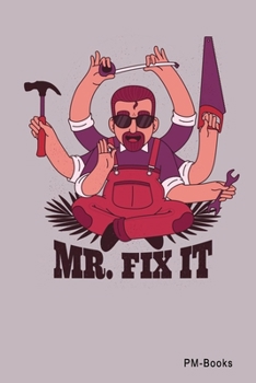 Paperback Mr. Fix It: Gepunktetes A5 Notizbuch oder Heft f?r Sch?ler, Studenten und Erwachsene Book