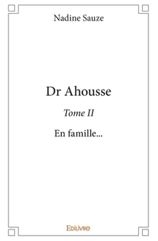 Paperback Dr Ahousse - Tome 2 [French] Book