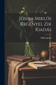Paperback Jósika Miklós Regényei. Zik Kiadás Book