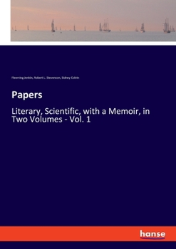 Paperback Papers: Literary, Scientific, with a Memoir, in Two Volumes - Vol. 1 Book