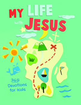 Hardcover My Life with Jesus: 365 Devotions for Kids Book