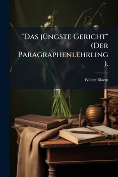 Paperback "Das jüngste Gericht" (Der Paragraphenlehrling). [German] Book