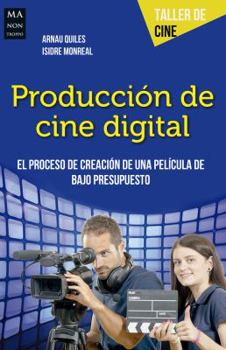 Paperback Producción de Cine Digital [Spanish] Book
