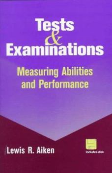 Hardcover Tests and Examinations: Measuring Abilities and Performance [With Disk] Book