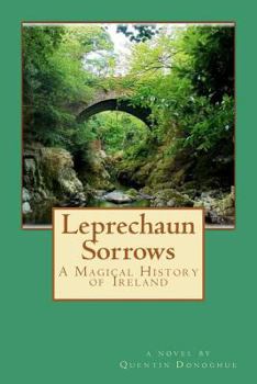 Paperback Leprechaun Sorrows: A Magical History of Ireland Book