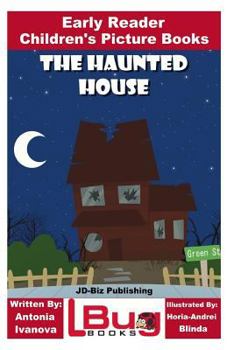 Paperback The Haunted House - Early Reader - Children's Picture Books Book