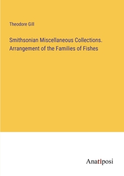 Paperback Smithsonian Miscellaneous Collections. Arrangement of the Families of Fishes Book