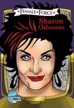 Paperback Female Force: Sharon Osbourne Book
