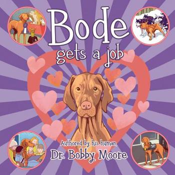 Paperback Bode Gets a Job Book