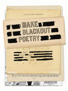 Paperback Make Blackout Poetry: Turn These Pages Into Poems Book