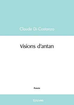 Paperback Visions d'antan [French] Book