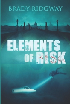 Paperback Elements of Risk: A Noah Stark Thriller Book