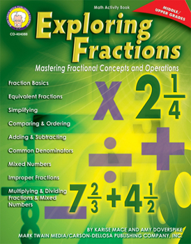 Paperback Exploring Fractions, Grades 6 - 12: Mastering Fractional Concepts and Operations Book
