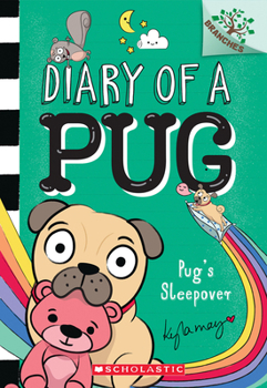 Paperback Pug's Sleepover: A Branches Book (Diary of a Pug #6) Book