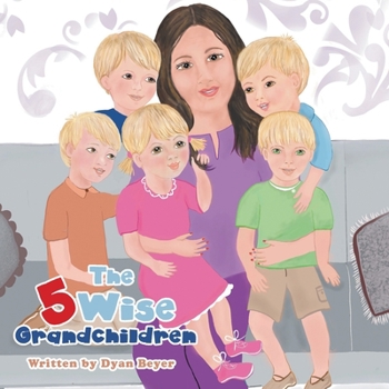 Paperback The 5 Wise Grandchildren Book