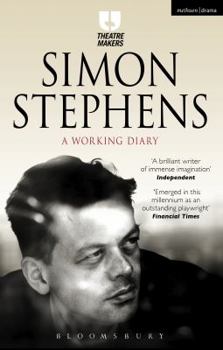 Paperback Simon Stephens: A Working Diary Book