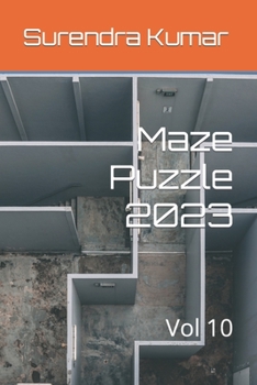 Paperback Maze Puzzle 2023: Vol 10 Book
