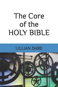 Paperback The Core of the HOLY BIBLE Book