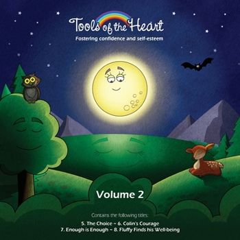 Paperback Tools of the Heart (vol. 2): Fostering Confidence and Self-esteem Book