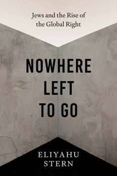 Nowhere Left to Go: Jews and the Rise of the Global Right